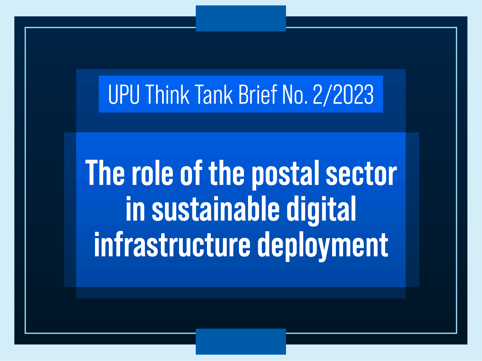 The Role of the Postal Sector in sustainable digital infrastructure deployment