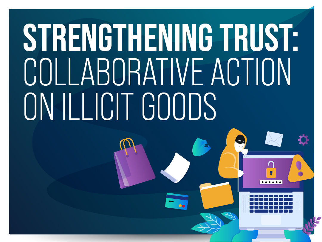 Strengthening trust: collaborative action on illicit goods