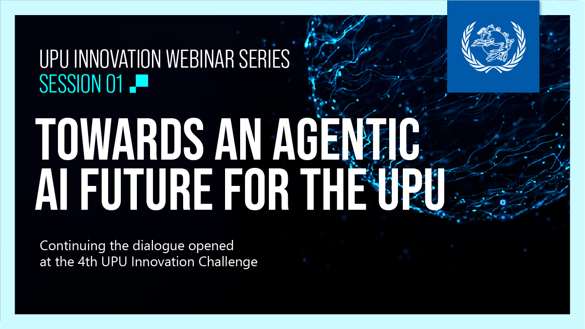 Towards an agentic AI future for the UPU