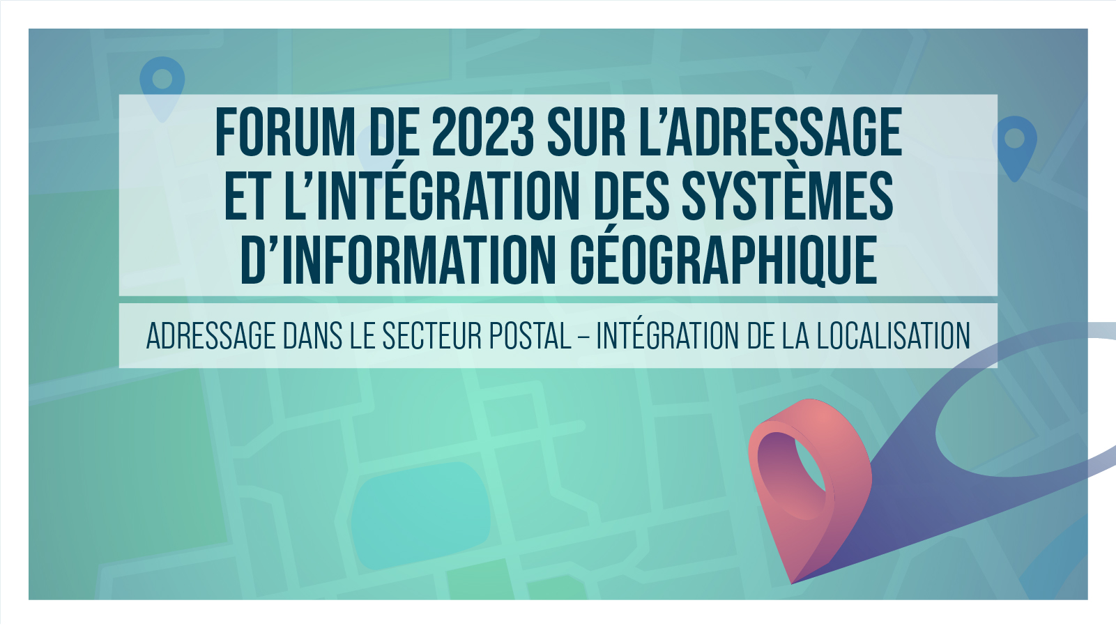 Forum de 2023 sur l’adressage et l’intégration des SIG
