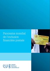 Panorama mondial de l'inclusion financière postale 2012
