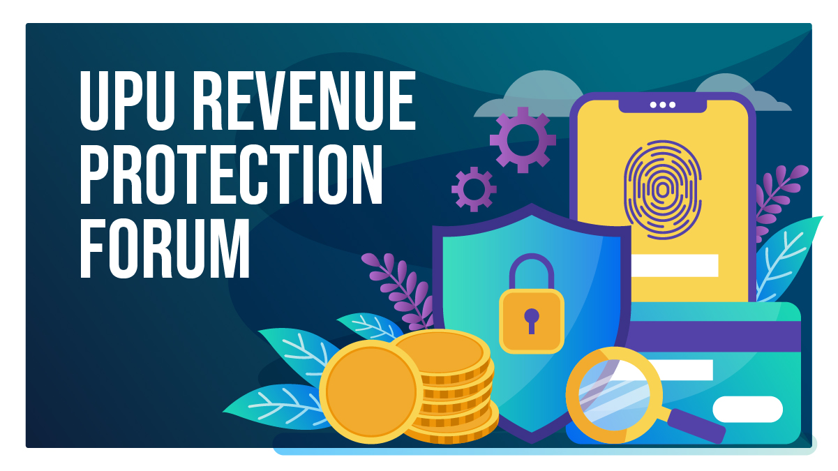 UPU Revenue Protection Forum