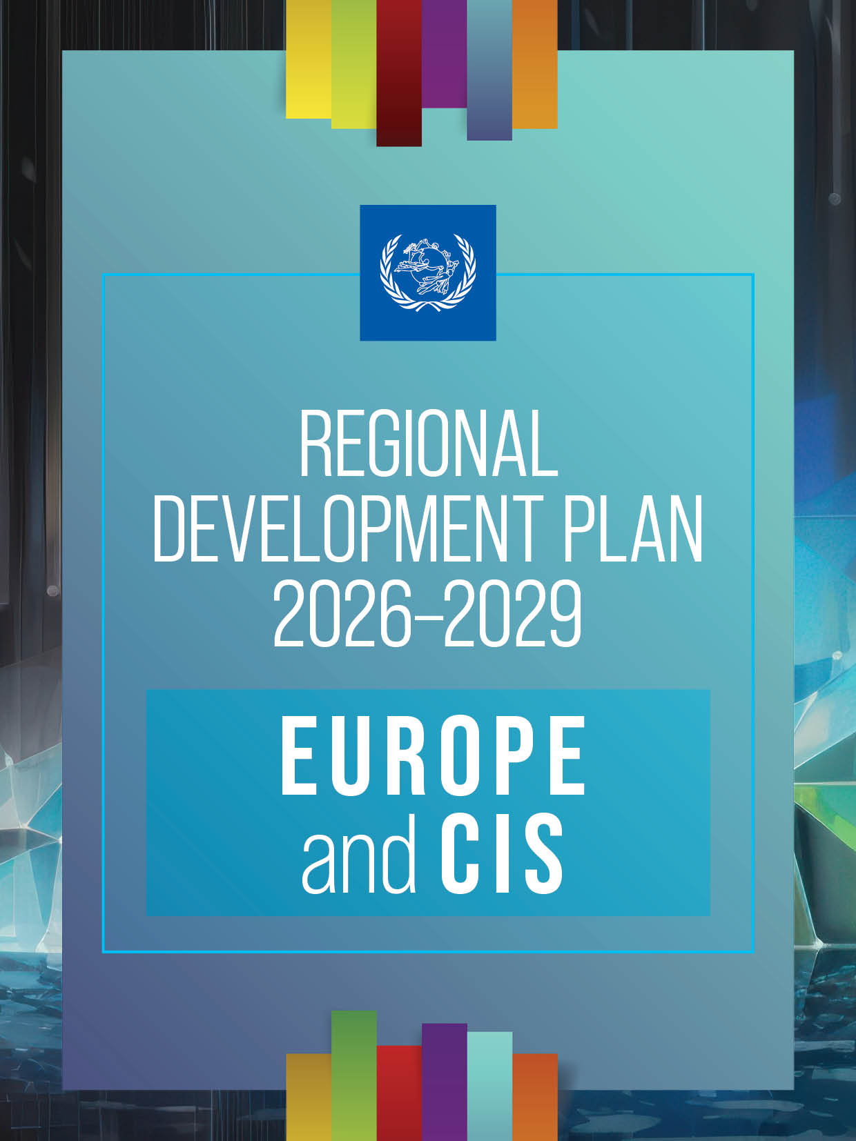 Europe and CIS Regional Development Plan 2026-2029