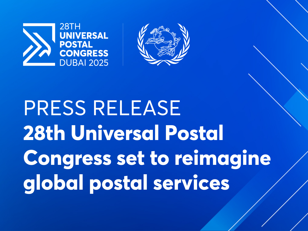 28th Universal Postal Congress set to reimagine global postal services 