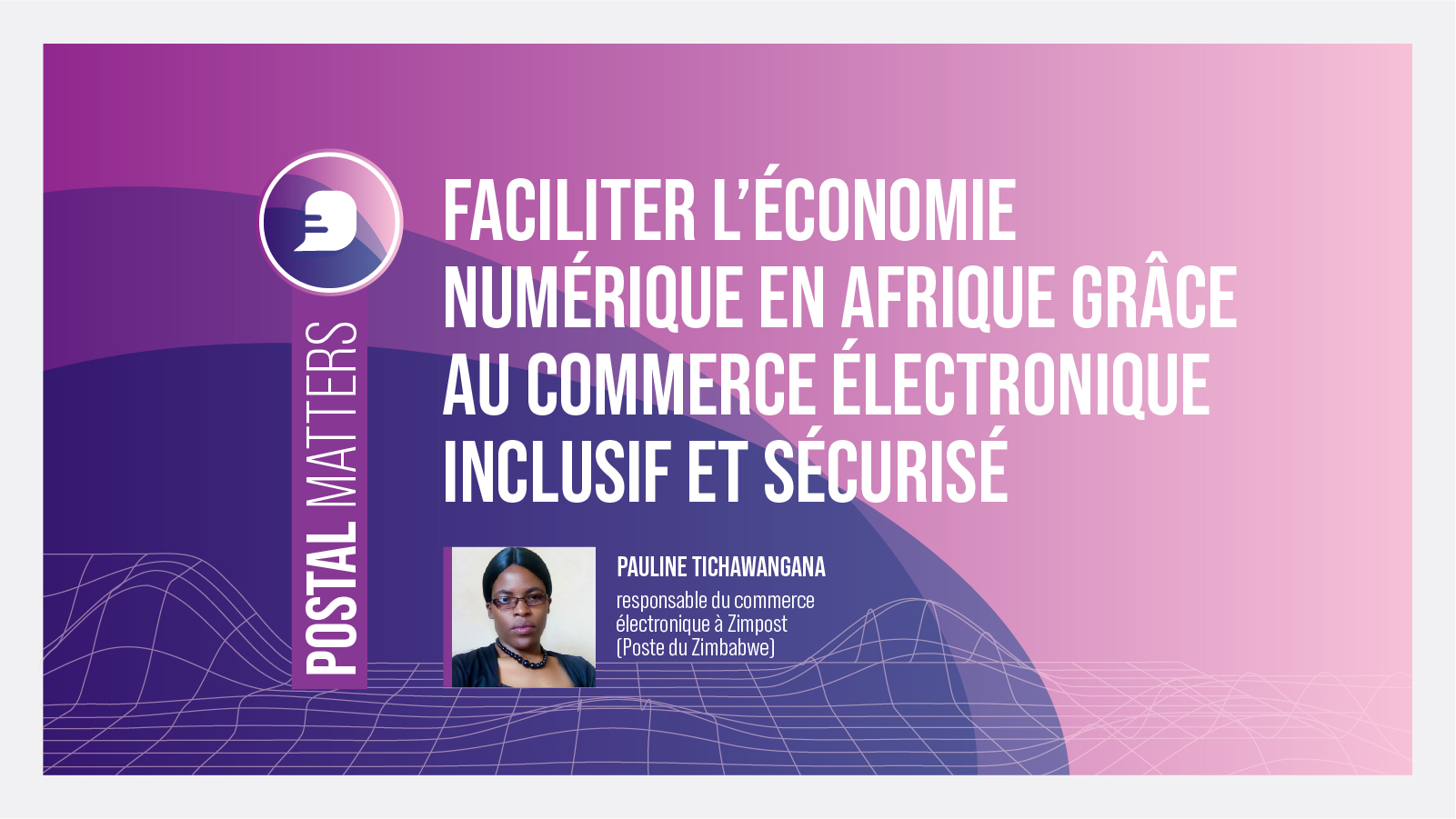 Faciliter l’économie numérique en Afrique grâce au commerce électronique inclusif et sécurisé