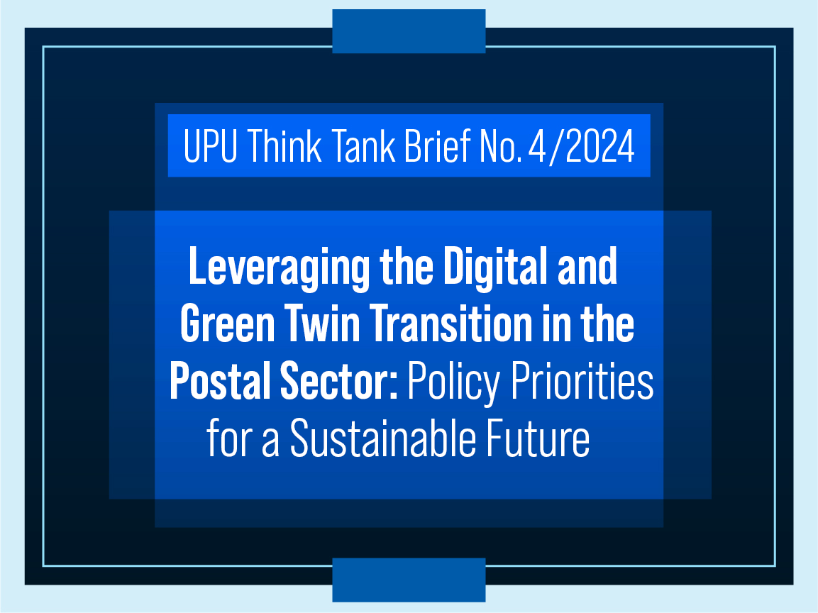 Leveraging the Digital and Green Twin Transition in the Postal Sector: Policy Priorities for a Sustainable Future