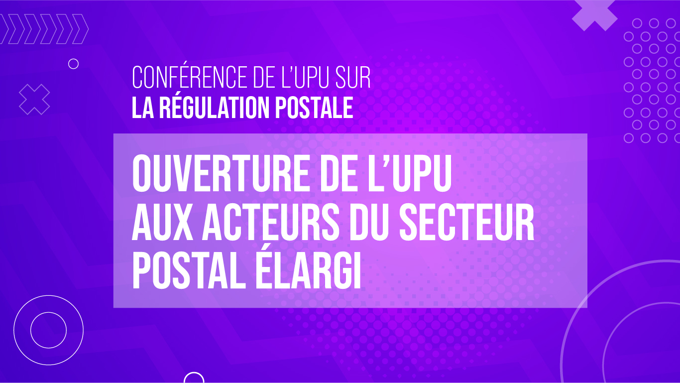 Conférence de l’UPU sur la régulation postale