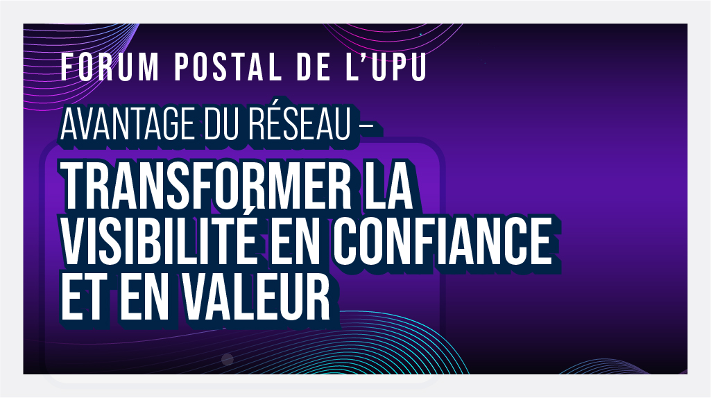 Forum postal de l’UPU (S2) 2026