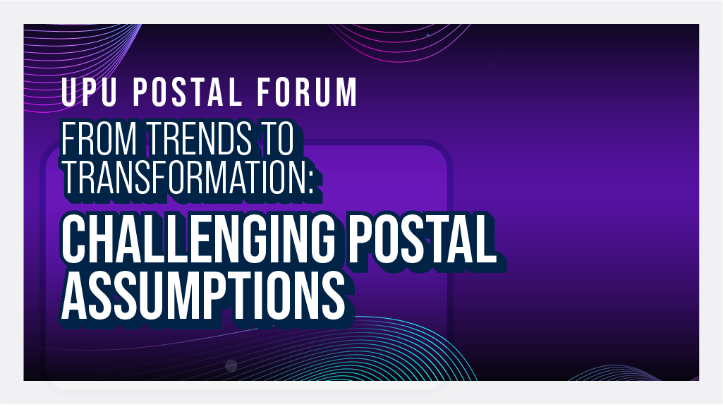 UPU Postal Forum (S1) 2026