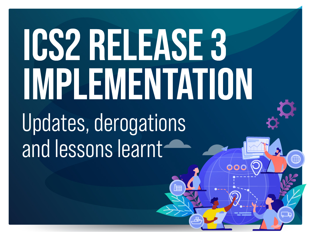 ICS2 Release 3 Implementation Webinar 