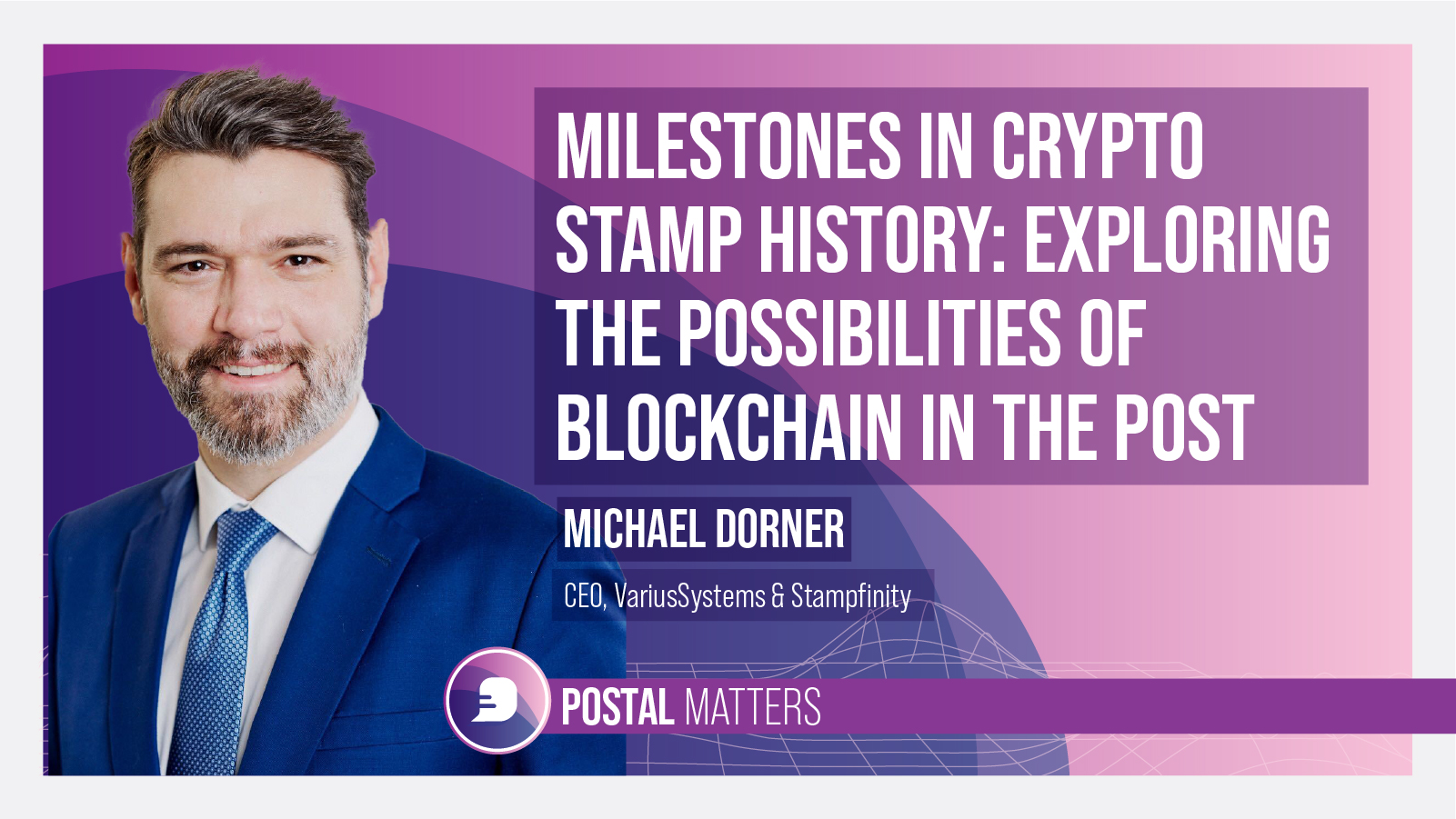 Milestones in crypto stamp history: Exploring the possibilities of blockchain in the Post