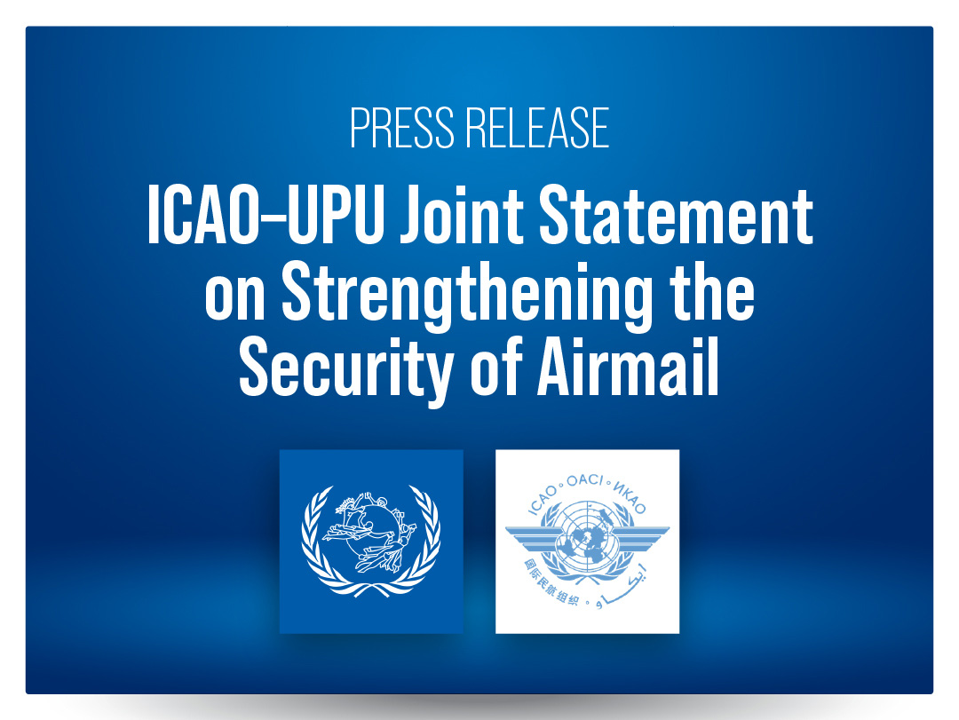 ICAO–UPU Joint Statement on Strengthening the Security of Airmail 