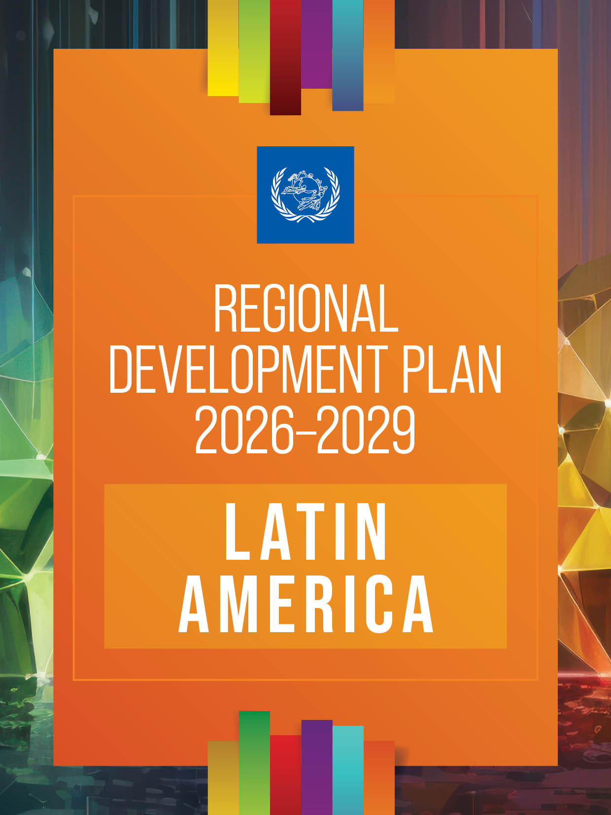 Latin America Regional Development Plan 2026-2029